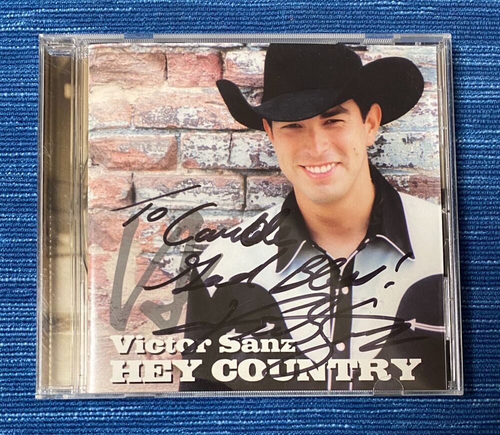 VICTOR SANZ Hey Country CD Signed in Pen Autograph Cover Auto 960A